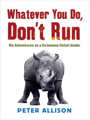 cover image of Whatever You Do, Don't Run